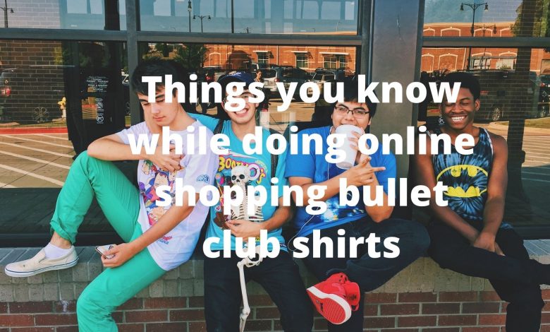 bullet club shirts