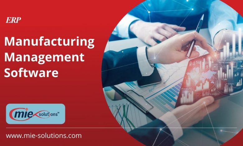 Manufacturing Management Software