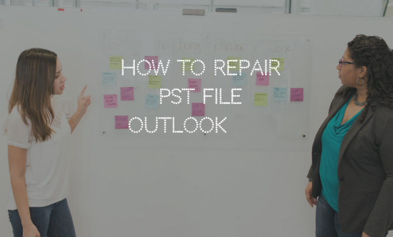 repair outlook 2016 pst file