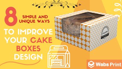 Photo of 8 Simple and Unique Ways to Improve Your Cake Boxes Design