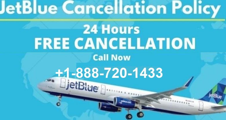 jetblue cancellation policy
